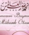 RAMAZAN BAYRAMI MESAJLARI