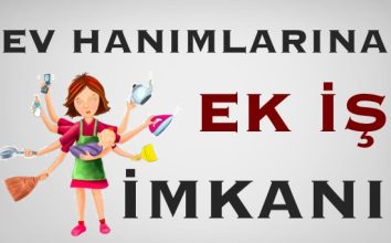 Ev Hanımlarına Evde İş İmkanları