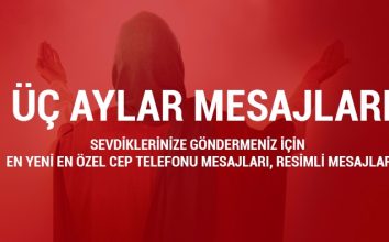 En Güzel Üç Aylar Mesajları